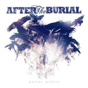 Wolves Within - After The Burial