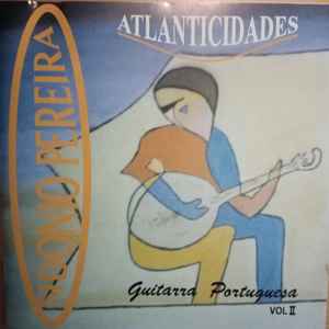 Sidonio Pereira – Atlanticidades - Guitarra Portuguesa Vol II