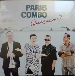 Paris Combo - Quesaco ? album cover