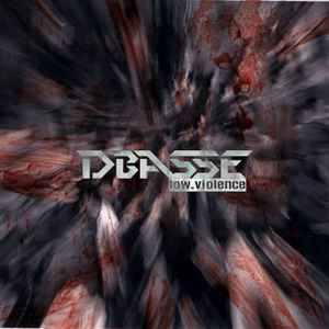 D-Ba55e - Low Violence album cover