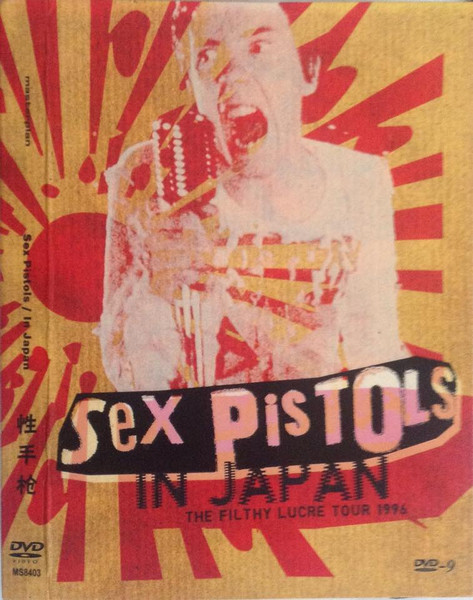 Sex Pistols Sex Pistols The Filthy Lucre Tour 1996 In Japan Dvd Discogs 