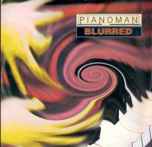 Blurred - Pianoman