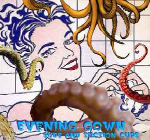 Evening Gown - Suds And Suction Cups album cover