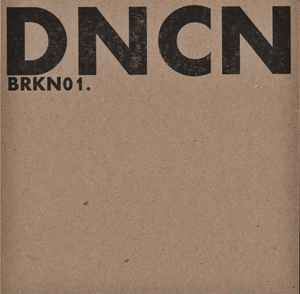 DNCN - BRKN01 album cover