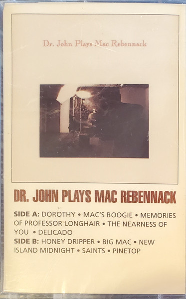 Dr. John - Dr. John Plays Mac Rebennack | Releases | Discogs