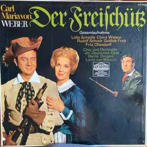 Carl Maria von Weber – Der Freischütz (1967, Vinyl) - Discogs