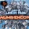 Jay-Z / Linkin Park - Numb / Encore