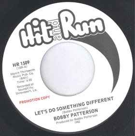 Bobby Patterson – Let's Do Something Different (2011, Vinyl) - Discogs