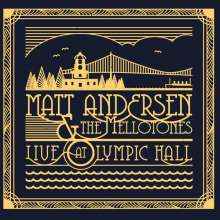 Matt Andersen - Live At Olympic Hall