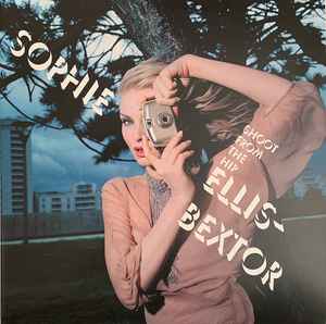 Sophie Ellis-Bextor - Shoot From The Hip