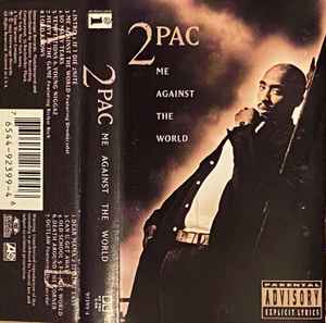 2Pac – Me Against The World (1995, SR, Cassette) - Discogs