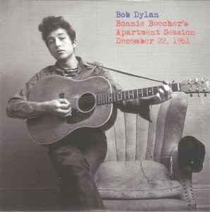 Bob Dylan - Bonnie Beecher's Apartment Session, December 22, 1961 album cover