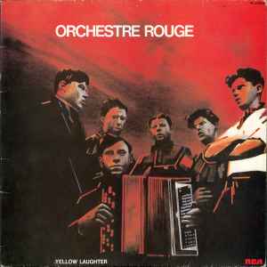 Yellow Laughter - Orchestre Rouge