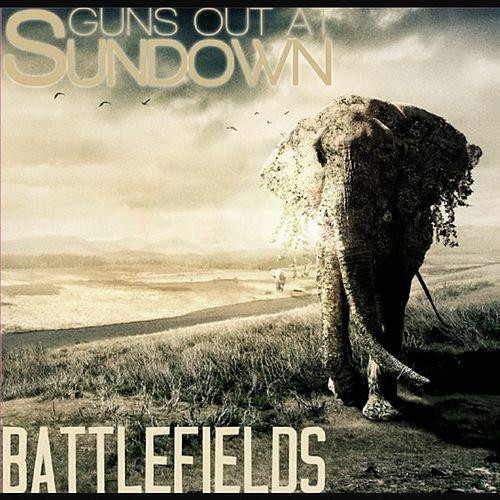 lataa albumi Guns Out At Sundown - Battlefields