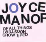 Cover of Of All Things I Will Soon Grow Tired, 2012-04-17, CD