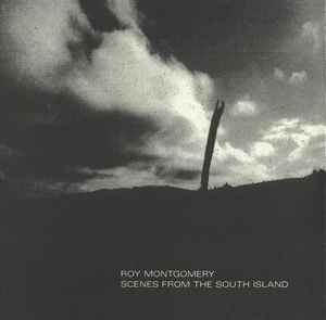 Scenes From The South Island - Roy Montgomery