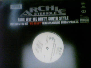 Archie Eversole – Ride Wit Me Dirty South Style (2002, Vinyl