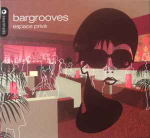 Bargrooves - Espace Privé - Various