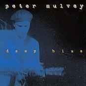 Peter Mulvey - Deep Blue