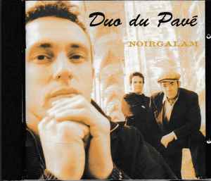 Duo Du Pavé - Noirgalam album cover