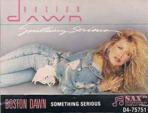 Boston Dawn - Something Serious album cover