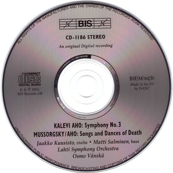 lataa albumi Kalevi Aho, Modest Mussorgsky, Lahti Symphony Orchestra, Osmo Vänskä, Jaakko Kuusisto, Matti Salminen - Symphony No 3 Songs Dances Of Death