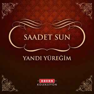 Saadet Sun - Yandı Yüreğim album cover