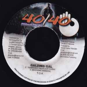Galzing Gal / Desperado - T.O.K. / Desperado