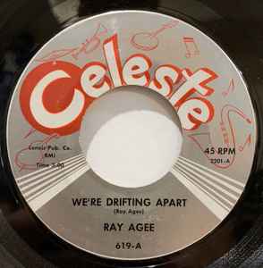 We're Drifting Apart  - Ray Agee