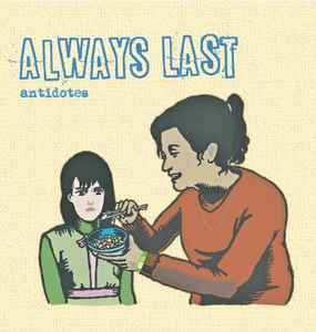 Always Last - Antidotes album cover