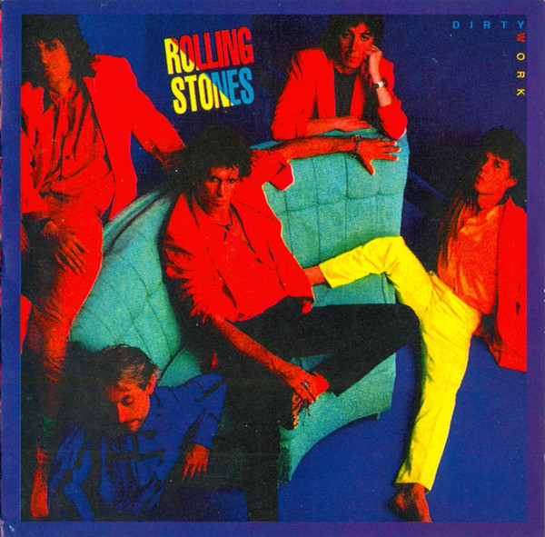 The Rolling Stones – Dirty Work (CD) - Discogs