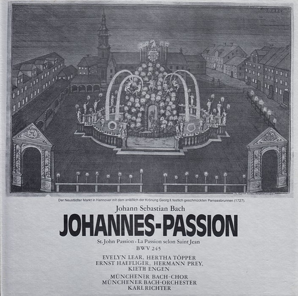 Johann Sebastian Bach - Johannes Passion - Passio Secundum Joannem