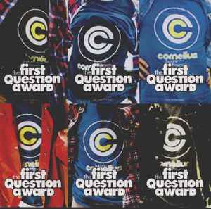 Cornelius - The First Question Award