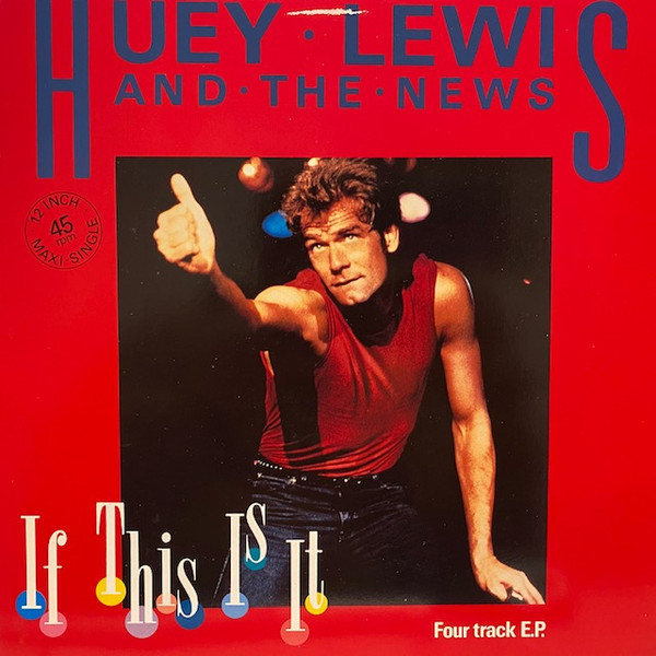 ヒューイ・ルイス・アンド・ザ・ニュース = Huey Lewis And The News