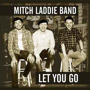 Mitch Laddie Band - Let You Go album cover