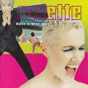 Roxette - Have A Nice Day album cover