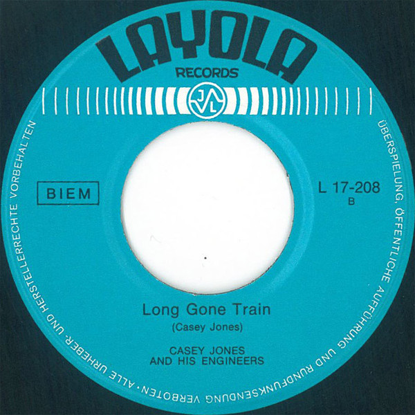 Album herunterladen Casey Jones And His Engineers - Dont Ha Ha Long Gone Train