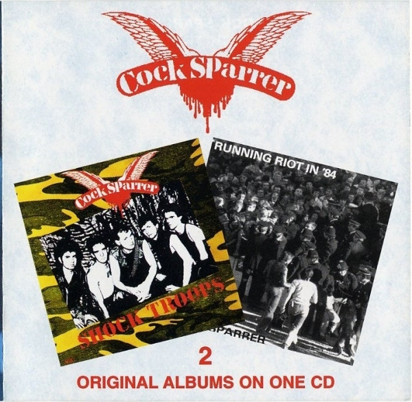 ＊CD COCK SPARRER/RUNNING RIOT IN'84 1984年作品2nd+ボーナストラック収録 VIBRATORS DAMNED INFA-RIOT EXTERNAL MENACE PARTISANS