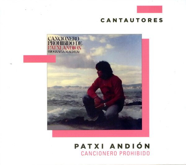 Patxi Andión – Cancionero Prohibido (2021, Gatefold, CD) - Discogs