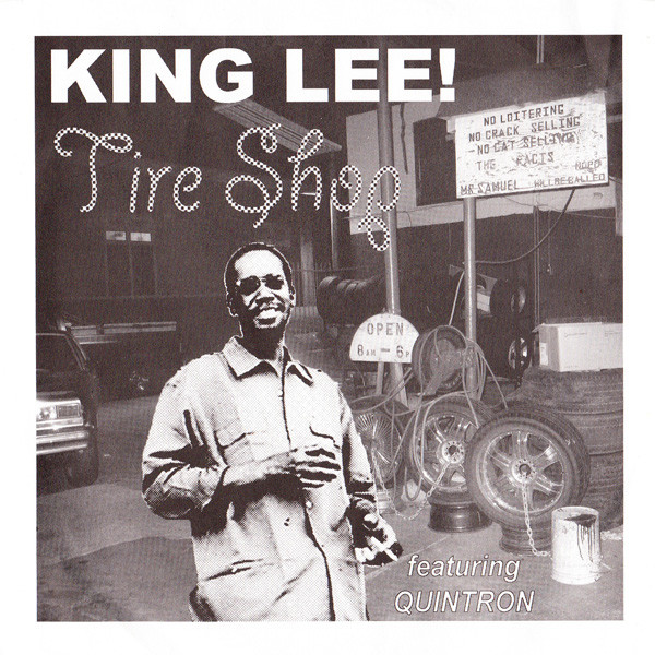 King Lee! Featuring Quintron – Tire Shop (2010, Vinyl) - Discogs