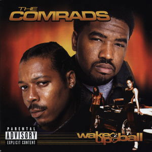 The Comrads – Wake Up & Ball (2000, Vinyl) - Discogs
