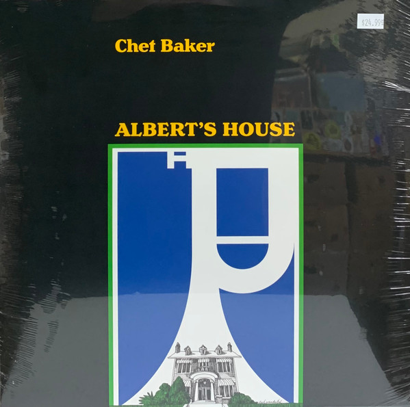 Chet Baker - Albert's House | Releases | Discogs