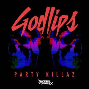 Godlips - Party Killaz album cover