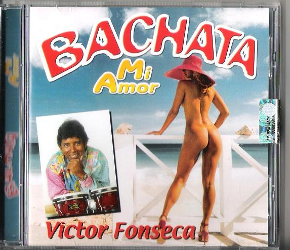 Album herunterladen Victor Fonseca - Bachata Mi Amor