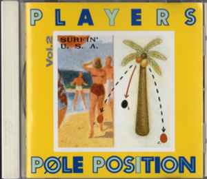 Players Pole Position – Vol. 2 - Surfin' U.S.A. (1989, Yellow