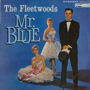 The Fleetwoods - Mr. Blue album cover