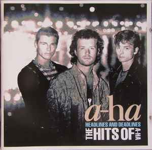 a-ha - Headlines And Deadlines (The Hits Of A-ha) album cover
