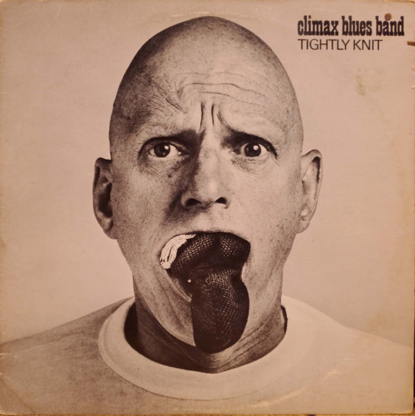 Обложка конверта виниловой пластинки Climax Blues Band - Tightly Knit