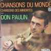 Don Paulin - Chansons Du Monde -  Chansons Des Minorités