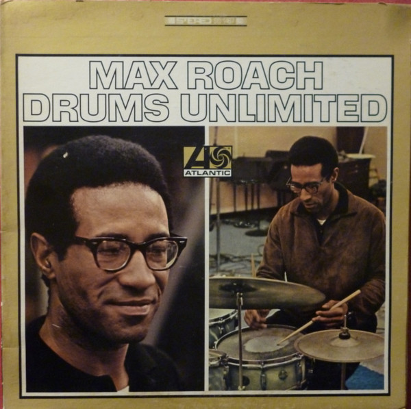 Max Roach - Drums Unlimited | Releases | Discogs